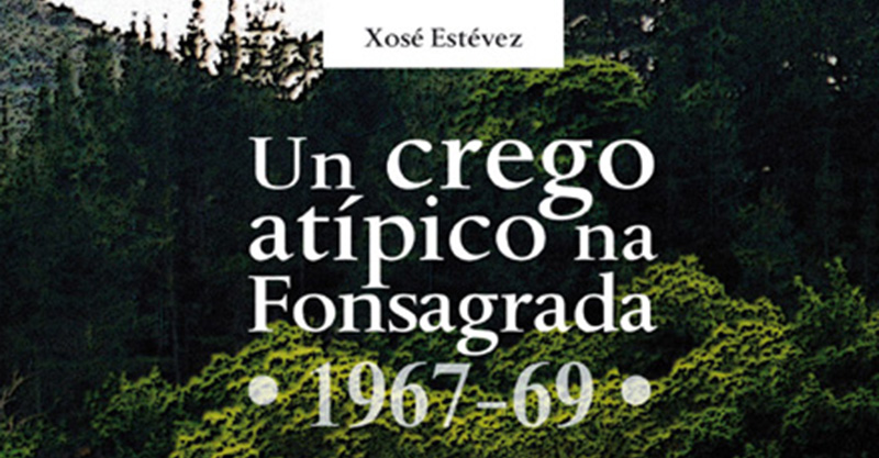 Thumbnail for the post titled: Presentación do libro «Un crego atípico na Fonsagrada. 1967-69» de Xosé Estévez.